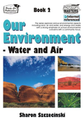 Thumbnail Our Environment Bk 2 Water and Air (AU Version) Thumbnail Our Environment Bk 2 Water and Air (AU Version)