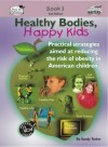 Product picture Healthy Bodies, Happy Kids, Book 3 (US Version)